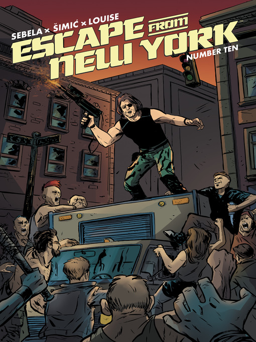 Title details for Escape from New York (2014), Issue 10 by John Carpenter - Available